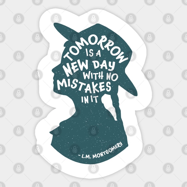 Tomorrow is a New Day With No Mistakes In It Sticker by Paper and Simple